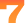 7